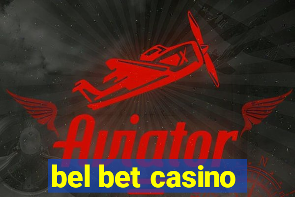 bel bet casino